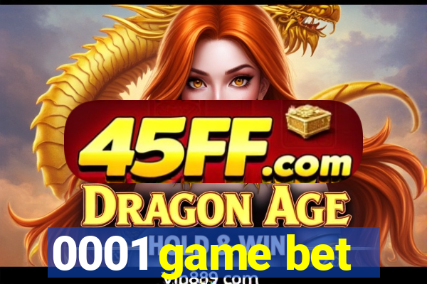 0001 game bet